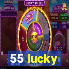 55 lucky